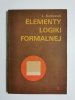 ELEMENTY LOGIKI FORMALNEJ - L. Borkowski 1980